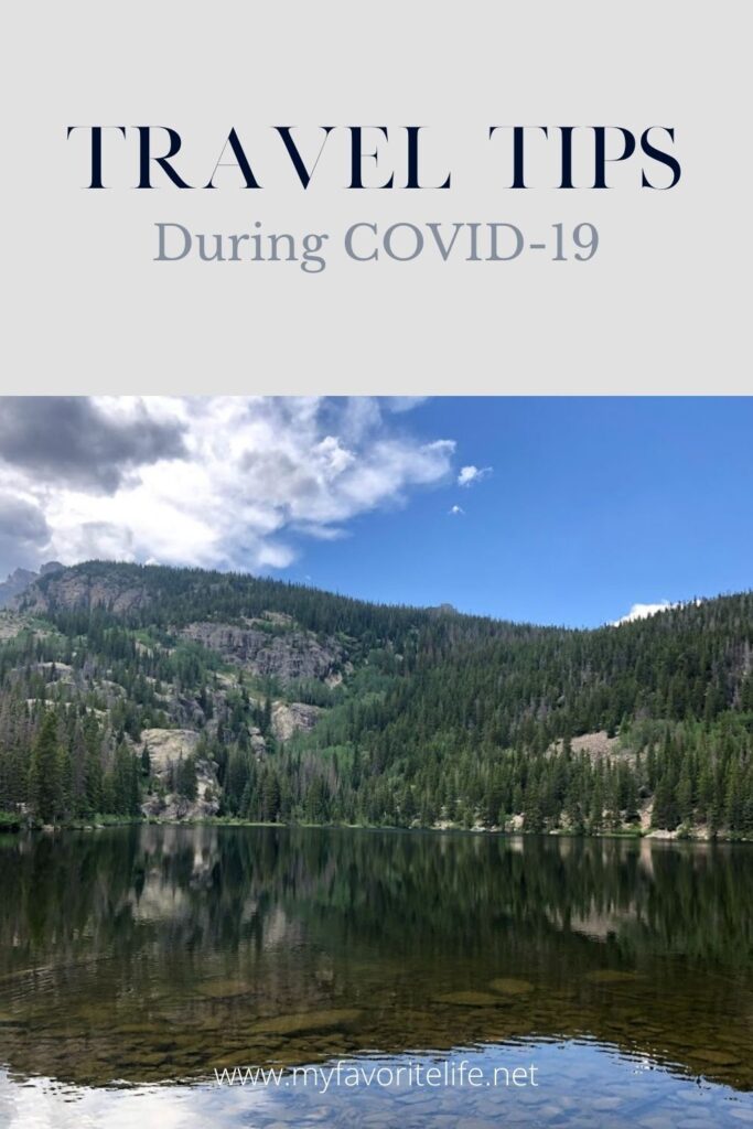 Travel Tips During COVID - clear crisp image of lake with mountains and blue sky in background