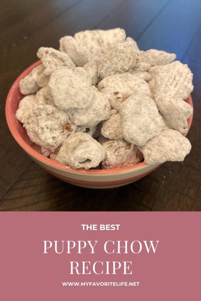 Best Puppy Chow Recipe