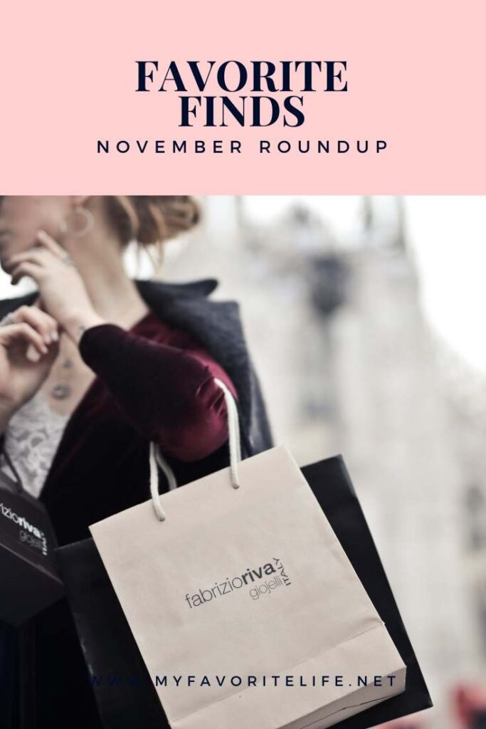 Favorite Finds November Roundup