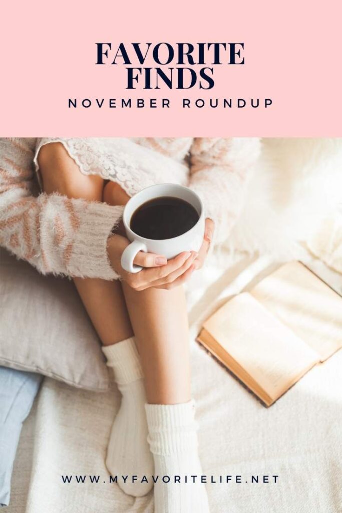 Favorite Finds November Roundup